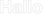 Hallo